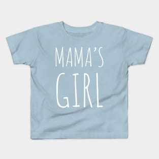 Mama's Girl - Onesies for Babies - Onesies Design Kids T-Shirt